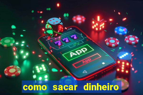 como sacar dinheiro no slots 777